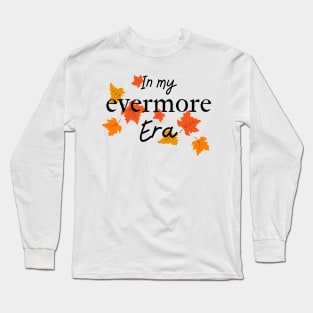 In my evermore era Long Sleeve T-Shirt